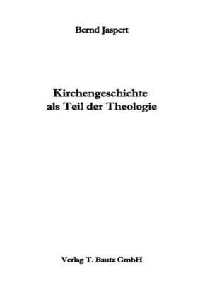 cover image of Kirchengeschichte als Teil der Theologie